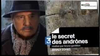 LE SECRET DES ANDRÔNES France 3 bande annonce  Diffusion 4 septembre 2012mpg [upl. by Dmitri]