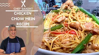 Easy Chicken Chow Mein Recipe by Chef Saadat  Restaurant Style  Super Easy Authentic Recipe [upl. by Changaris]