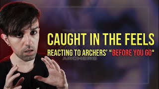 ARCHERS  Before You Go Reaction  Modern Metal Producer Reacts to ArchersTV [upl. by Halimak641]