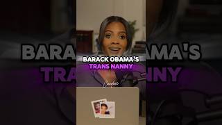 Did you know about Obamas trans nanny [upl. by Jean]