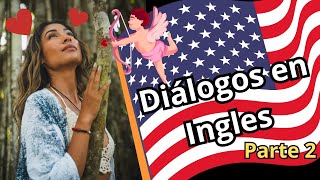 Diálogos en Ingles parte 2 [upl. by Ingra629]