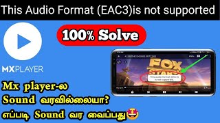 Mx Player EAC3 Audio Format Not Supported  Fix Problem Solve 🔥 in tamil  Hit tech tamizha [upl. by Tilford]