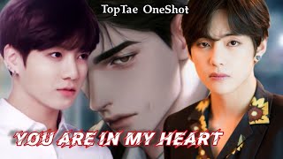 You Are in My Heart❤️Taekook ff hindi explainTopTae OneShot [upl. by Bazil]