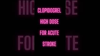 High dose Plavix Clopidogrel for stroke [upl. by Ainex743]