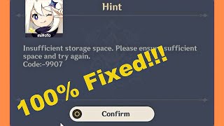 Genshin Impact error code 9907 How to fix insufficient storage space error on PC PS4 and Android [upl. by Ynner]