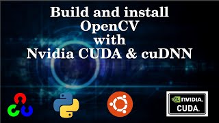 Build and install OpenCV from source with CUDA and cuDNN support [upl. by Corine]