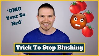 This CounterIntuitive Trick Is The Cure For Blushing [upl. by Aliehs394]