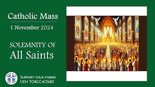 Catholic Mass  The Feast Of All Saints 1 November 2024  LIVESTREAM [upl. by Noswad]