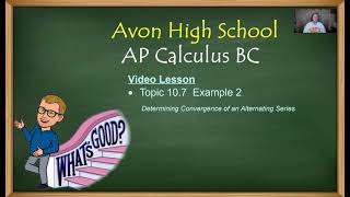 Avon High School  AP Calculus BC  Topic 107  Example 2 [upl. by Annot]