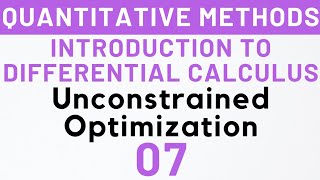 7 Unconstrained Optimization Problem Quantitative Methods MEC103  Kanishka Luthra [upl. by Selena74]