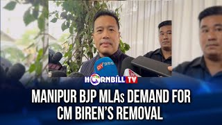 MANIPUR BJP MLAs DEMAND FOR CM BIREN’S REMOVAL [upl. by Ardnuahsal75]