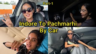 Indore To Pachmarhi By Car  Payal Panchal Vlog  Travel Vlog [upl. by Nannahs]