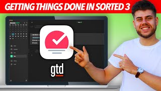 How to use SORTED 3 for Getting Things Done GTD [upl. by Eemyaj]