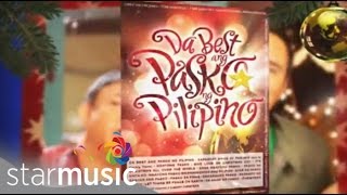 quotDa Best ang Pasko ng Pilipinoquot Album TVC [upl. by Derrik]