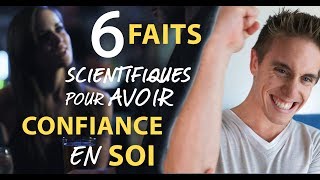 Avoir confiance en soi en 5min  6 faits scientifiques surprenants [upl. by Namlak]