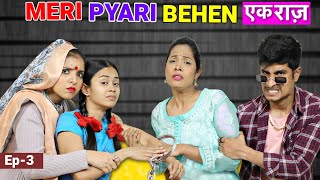 Meri Pyaari Behen एक राज़  EP 3  ShrutiArjunAnand [upl. by Aiki674]