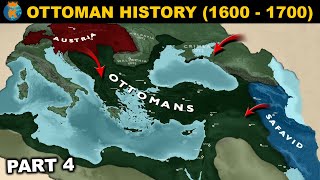 The Stagnation of the Ottoman Empire  History of the Ottomans 1600  1700 [upl. by Cliff]