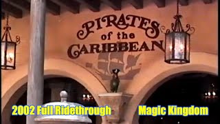 Pirates of the Caribbean  Magic Kingdom  2002  Full ridethrough [upl. by Gnni]