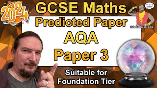 AQA GCSE Maths  Predicted Paper 3  June 2024  Foundation Tier [upl. by Nnaegroeg]