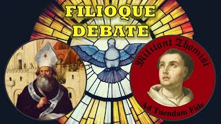 Filioque Debate Ubi Petrus vs Militant Thomist [upl. by Philemon494]