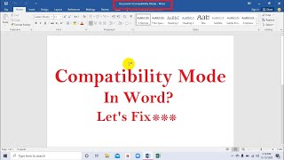 How To Turn Off Compatibility Mode In Word Windows 10  Word Excel PowerPoint [upl. by Levin708]