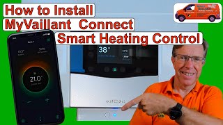 How to Install MyVaillant Connect  SensoROOM Smart Heating Control Pros amp Cons Efficiency amp More [upl. by Suzette]