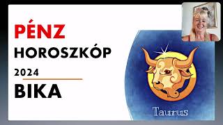 BIKA horoszkóp 2024 pénzügyek szerencse horoszkóp [upl. by Rakia335]