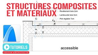 Comment gerer les materiaux et les Structures Composites dans Archicad en Francais [upl. by Ahsrats542]