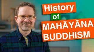 History of Mahayana Buddhism Innovation and Perfection [upl. by Elyrehc794]