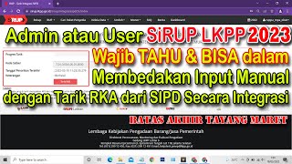 Tutorial Lengkap Cara Input RUP Dengan Tarik RKA SIPD di SiRUP LKPP 2023 Secara Integrasi  Otomatis [upl. by Lyle483]