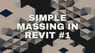 Model With Me  Beginner Simple Massing in Revit 1 [upl. by Aroved]