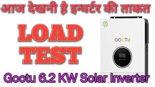 Gootu 62 KW Solar Inverter Load Test  Gootu Solar Inverter  Transformerless Solar Inverter [upl. by Eeslehc]