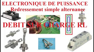 Cours électronique de Puissance Redressement simple alternance Partie 2 Débit sur charge RL [upl. by Nerac]