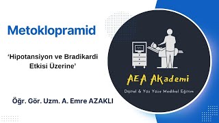 GAA Metoklopramid ile İndüklenen Bradikardi ve Hipotansiyonun Nedenleri Klinik Yaklaşım [upl. by Ateekan580]