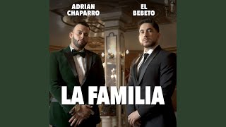 La Familia [upl. by Nunnery]