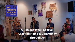 A Refugee Week Special Creating Home amp Community Through Art [upl. by Parnas]