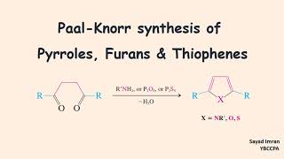 PaalKnorr synthesis of Pyrroles Furans amp Thiophenes [upl. by Ogait]