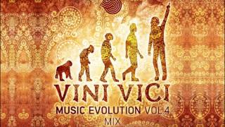 VINI VICI Music Evolution Vol4 Mix [upl. by Blaine]