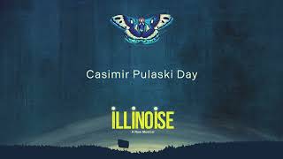 Illinoise A New Musical  Casimir Pulaski Day Official Audio [upl. by Leola]