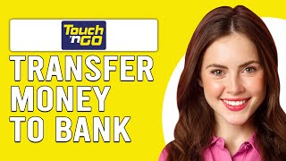 How To Transfer Money From Touch n Go To The Bank How To Transfer Funds From TNG eWallet [upl. by Gniw452]