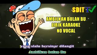 AMBILKAN BULAN BU OFFICIAL LIRIK VIDEO KARAOKE With ACIL Dalang Pelo [upl. by Aiciram]