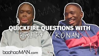 QUICK FIRE QUESTIONS With Krept amp Konan 🔥  boohooMAN 2019 [upl. by Hgielek877]