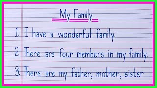 My Family Essay in English  10 Lines On My Family  Essay On My Family  Paragraph On My Family [upl. by Elledoj]