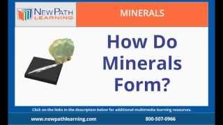 Minerals  How Do Minerals Form [upl. by Coretta]