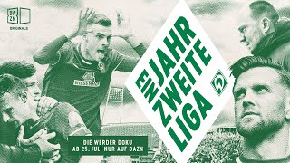 TRAILER EIN JAHR ZWEITE LIGA  DIE WERDER DOKU  SV WERDER BREMEN [upl. by Nerraw]