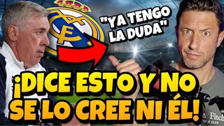 🚨💥¡ATENCIÓN A LO QUE VUELVE A DECIR ANCELOTTI Y TERMINA SIN CREÉRSELO NI ÉL MISMO [upl. by Keon]