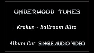 Krokus  Ballroom Blitz Sweet cover  1984  Single Audio Video [upl. by Ekoorb]