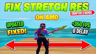 How To FIX Stretched Resolution in Fortnite Chapter 2 Remix on AMD amp Nvidia [upl. by Sikras]