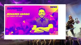 FORTNITE PRESENTS THE SOUNDWAVE SERIES  MUSICAL SHOWS KICKING OFF WITH MOHAMED HAMAKI [upl. by Hervey862]