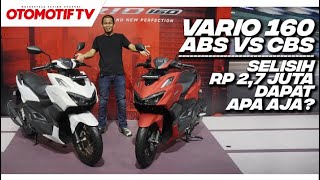 BEDANYA VARIO 160 ABS VS CBS GAK CUMA REM l Otomotif TV [upl. by Suk]